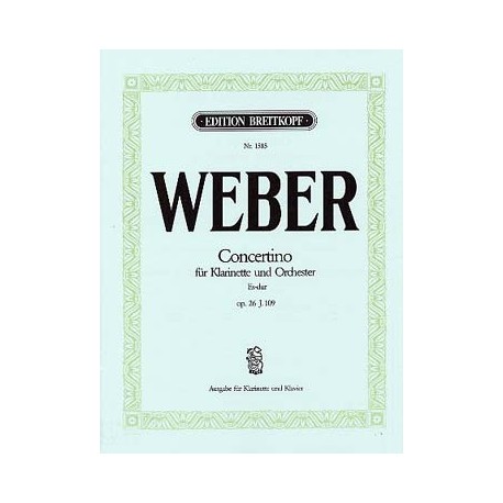 WEBER CONCERTINO CLARINETTE ET PIANO OP26