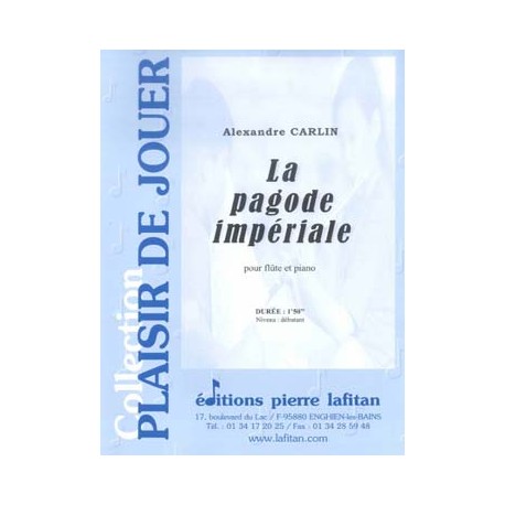 CARLIN ALEXANDRE : LA PAGODE IMPÉRIALE