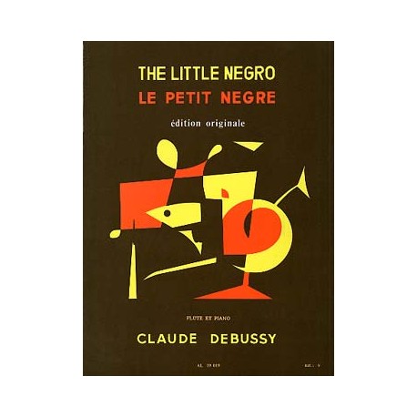 DEBUSSY CLAUDE : LE PETIT NEGRE