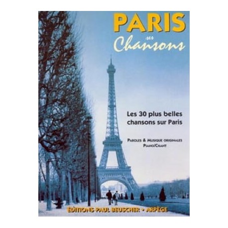 PARIS ET SES CHANSONS