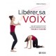 HELENE PARENT LIBERER SA VOIX