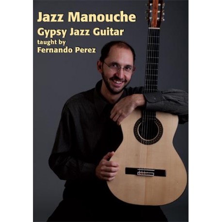 jazz manouche gypsy dvd - fernando perez - bauer musique