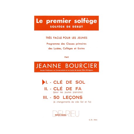 BOURCIER PREMIER SOLFEGE VOL1 CLE DE SOL