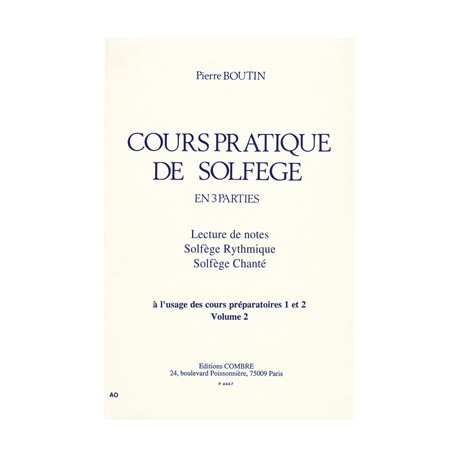 BOUTIN COURS PRATIQUE DE SOLFEGE VOL2 PREPARATOIRES 1 ET 2