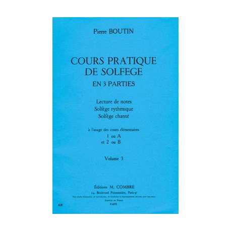 BOUTIN COURS PRATIQUE DE SOLFEGE VOL3 ELEMENTAIRES 1 ET 2