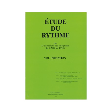 C.N.R. de Lyon - Etude du rythme Vol.Initiation