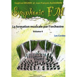 DRUMM Siegfried / ALEXANDRE Jean François Symphonic FM Vol.4 : Elève : Les Cordes