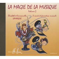 LAMARQUE Elisabeth / GOUDARD Marie-José La magie de la musique Vol.2 CD