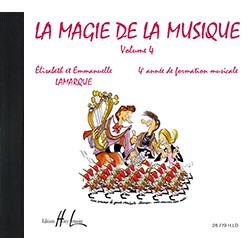 LAMARQUE Elisabeth / GOUDARD Marie-José La magie de la musique Vol.4 CD