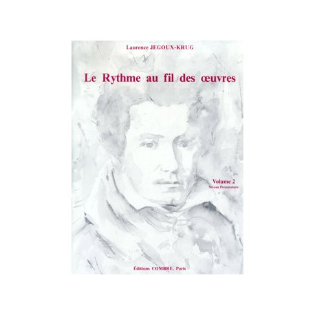 JEGOUX-KRUG Laurence Le Rythme au fil des oeuvres Vol.2