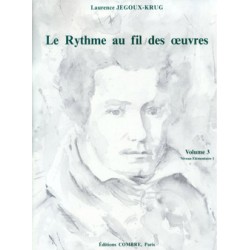 JEGOUX-KRUG Laurence Le Rythme au fil des oeuvres Vol.3
