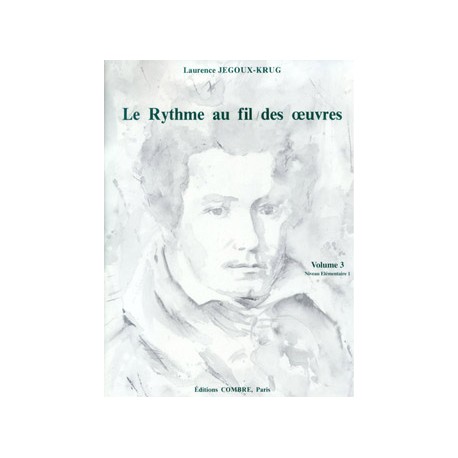 JEGOUX-KRUG Laurence Le Rythme au fil des oeuvres Vol.3