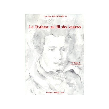 JEGOUX-KRUG Laurence Le Rythme au fil des oeuvres Vol.4