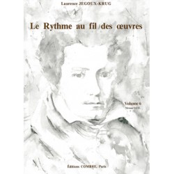 JEGOUX-KRUG Laurence Le Rythme au fil des oeuvres Vol.6