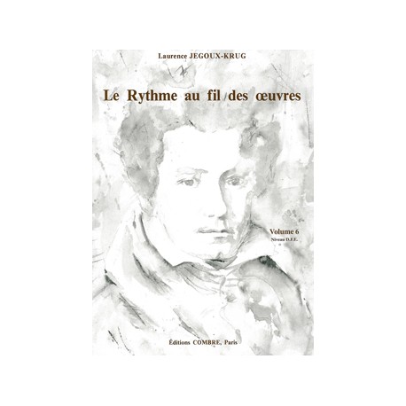 JEGOUX-KRUG Laurence Le Rythme au fil des oeuvres Vol.6
