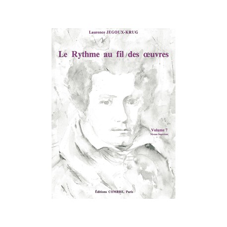 JEGOUX-KRUG Laurence Le Rythme au fil des oeuvres Vol.7