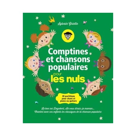 COMPTINES ET CHANSONS POPULAIRES POUR LES NULS