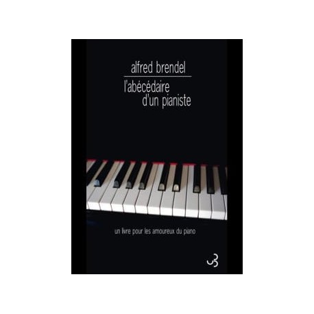 abecedaire d un pianiste - bauer musique - livre amoureux du piano 