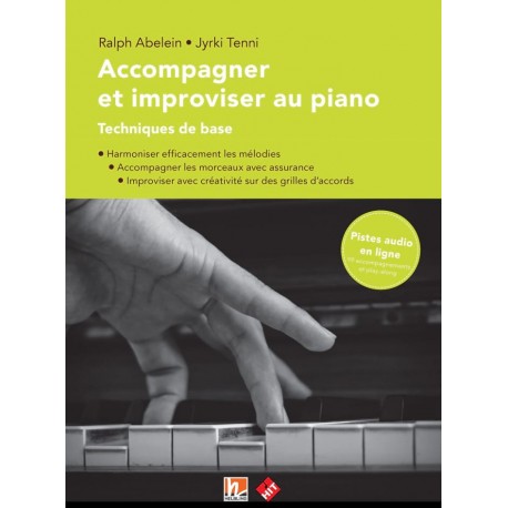 ACCOMPAGNER ET IMPROVISER AU PIANO RALPH ABELEIN