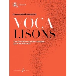 Vocalisons Volume 2 Une formation musicale complète pour les chanteurs Claude André-François
