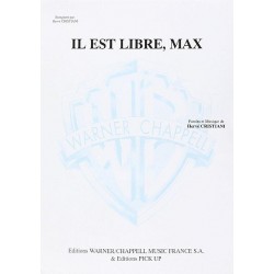 IL EST LIBRE MAX