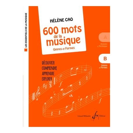 CAO HELENE 600 MOTS DE LA MUSIQUE B GENRES ET FORMES