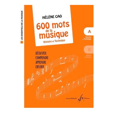 CAO HELENE 600 MOTS DE LA MUSIQUE A HISTOIRE ET TECHNIQUE