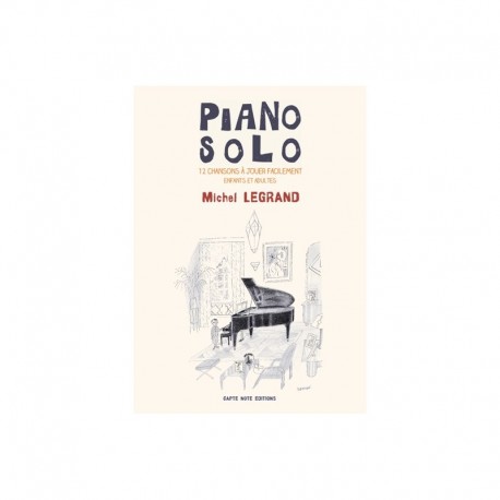PIANO SOLO MICHEL LEGRAND 12 partitions pour piano facile