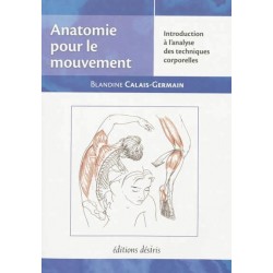 BLANDINE CALAIS GERMAIN ANATOMIE POUR LE MOUVEMENT