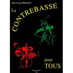 DEHANT JEAN-LOUP LA CONTREBASSE POUR TOUS