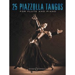 Astor Piazzolla 25 Piazzolla Tangos - Flûte et piano