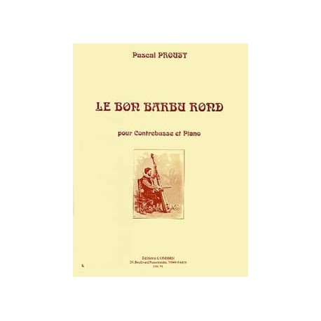 PROUST PASCAL LE BON BARBU ROND