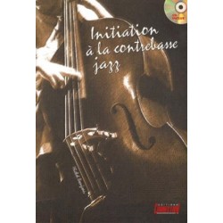 BEAUJEAN MICHEL INITIATION A LA CONTREBASSE JAZZ