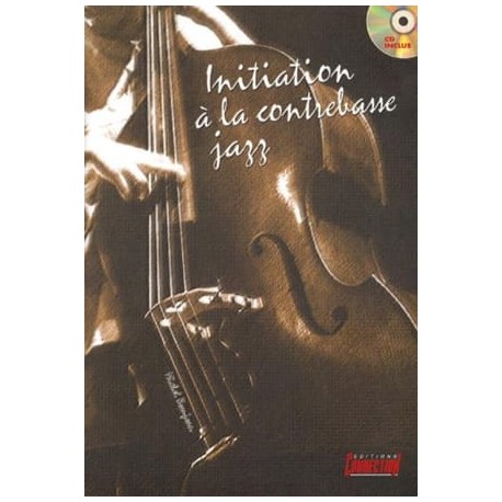 BEAUJEAN MICHEL INITIATION A LA CONTREBASSE JAZZ