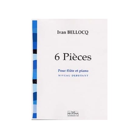 BELLOCQ 6 PIECES FLUTE ET PIANO DEBUTANT