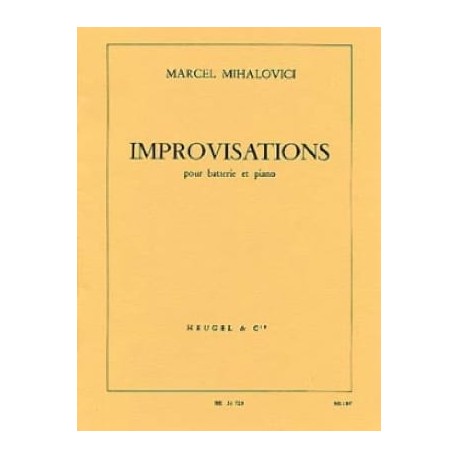 MIHALOVICI IMPROVISATIONS POUR BATTERIE ET PIANO