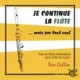 Yves Callier Je Continue la Flûte mais pas tout seul