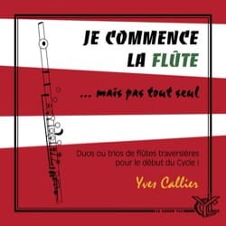 Yves Callier Je commence la Flûte - 2 ou 3 Flûtes
