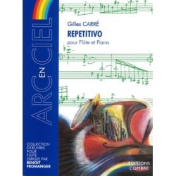 Gilles Carré Repetitivo Partition - Flûte et Piano Combre