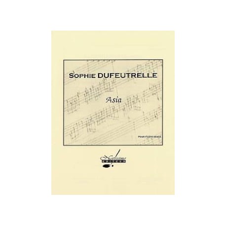 Sophie Dufeutrelle Asia - Flûte seule