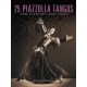 Astor Piazzolla 25 Piazzolla Tangos for Clarinet and Piano