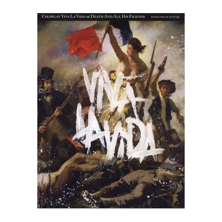 Coldplay: Viva La Vida or Death And All His Friends - Chord Songbook~