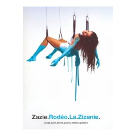 Zazie Albums Rodeo Et La Zizanie P/V/G - Partitions