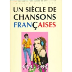 SIECLE DE CHANSONS FRANCAISES / 1979-1989
