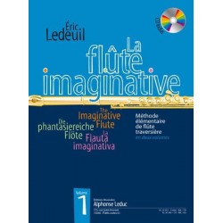 Eric Ledeuil La Flûte Imaginative Volume 1 Avec CD.