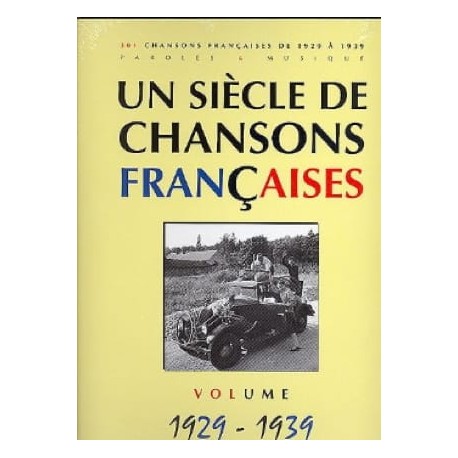 Siecle Chansons Francaises 29-39 - Partitions