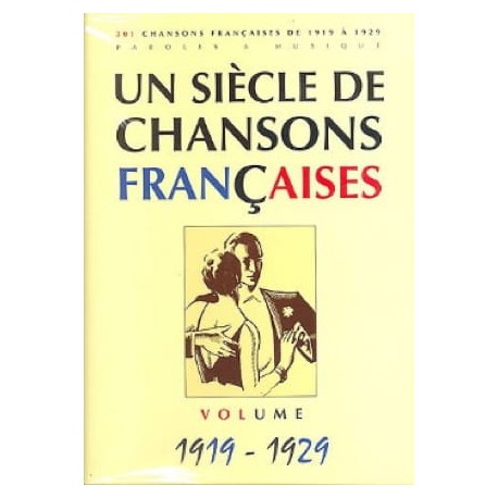 Siecle Chansons Francaises 19-29 - Partitions