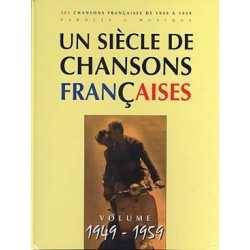 Siecle Chansons Francaises 49-59 - Partitions