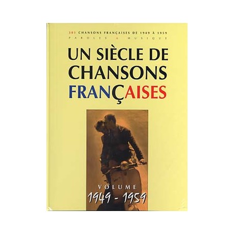 Siecle Chansons Francaises 49-59 - Partitions