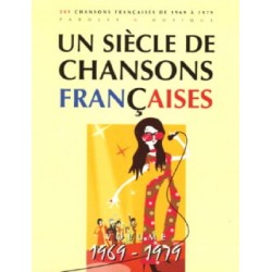 Siècle Chansons Francaises 69-79 - Partitions
